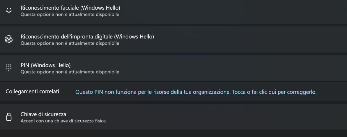 Spiacenti, questo PIN non funziona per le risorse della tua or-ganizzazione. Tocca o clicca qui per risolvere il problema.